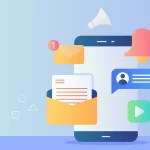 The Benefits of Push Notification Advertising Over Email Marketing for Increased Engagement